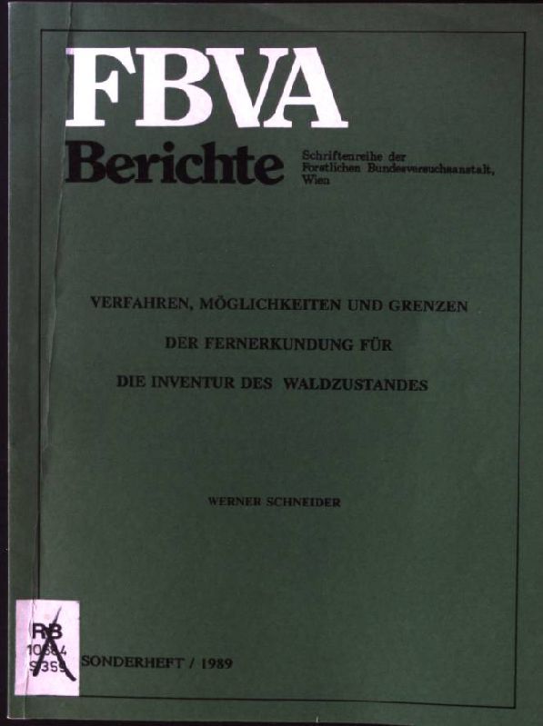 Verfahren, Möglichkeiten und Grenzen der Fernerkundung für die Iventur des Waldzustandes