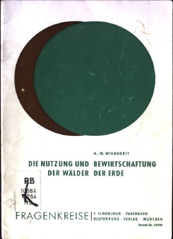 Die Nutzung und Bewirtschaftung der Wälder der Erde