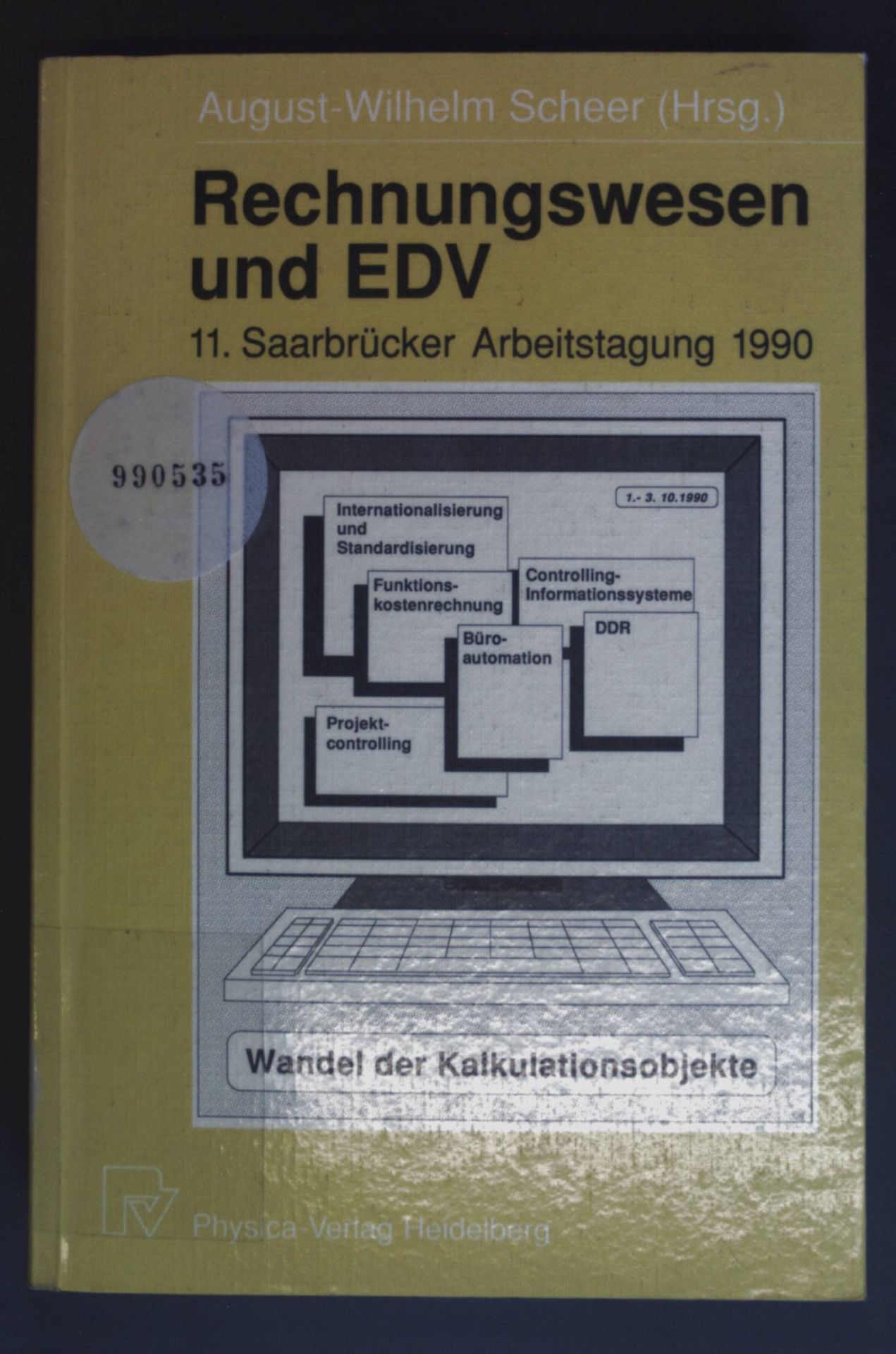Rechnungswesen und EDV : Wandel der Kalkulationsobjekte