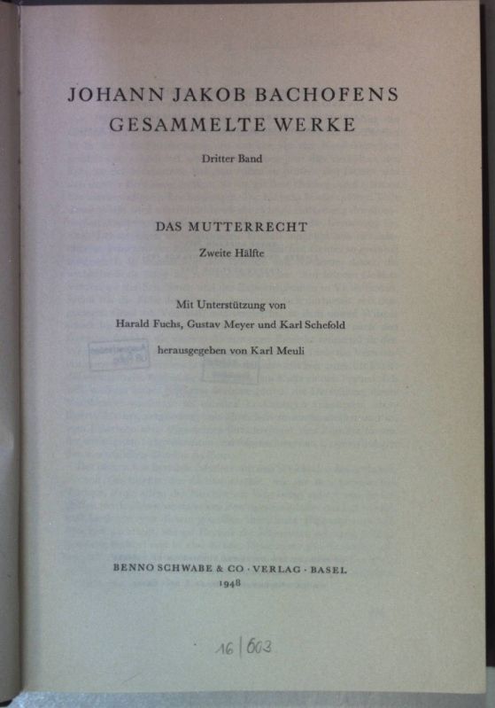 Gesammelte Werke: DRITTER BAND: Das Mutterrecht, 2. Hälfte