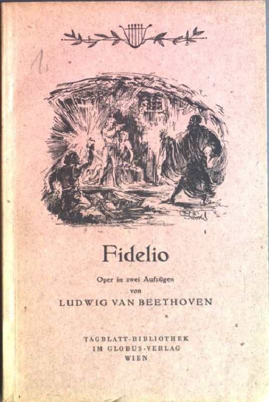 Fidelio. Oper in zwei Aufzügen