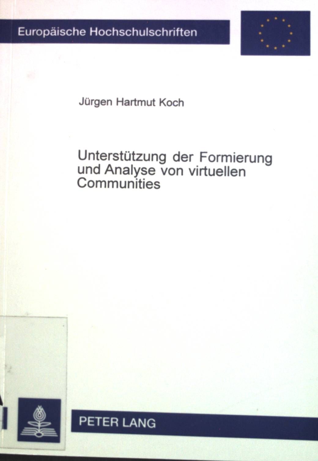 Unterstützung der Formierung und Analyse von virtuellen Communities
