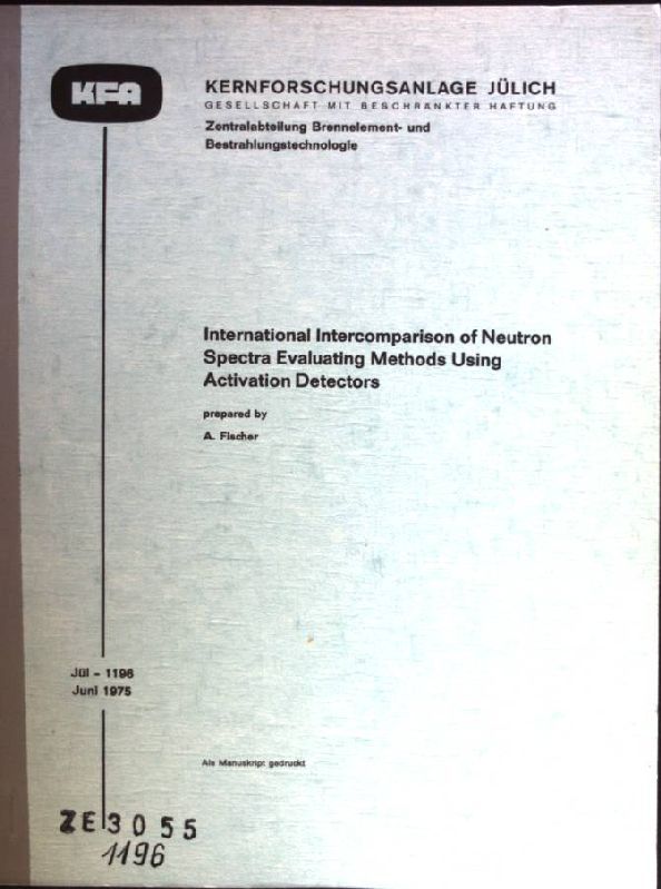 International Intercomparison of Neutron Spectra Evaluating Methods Using Activation Detectors