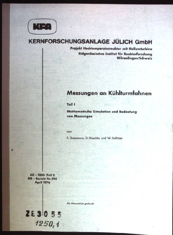 Messungen an Kühlturmfahnen, Teil 1: Mathematische Simulation und Bedeutung von Messungen