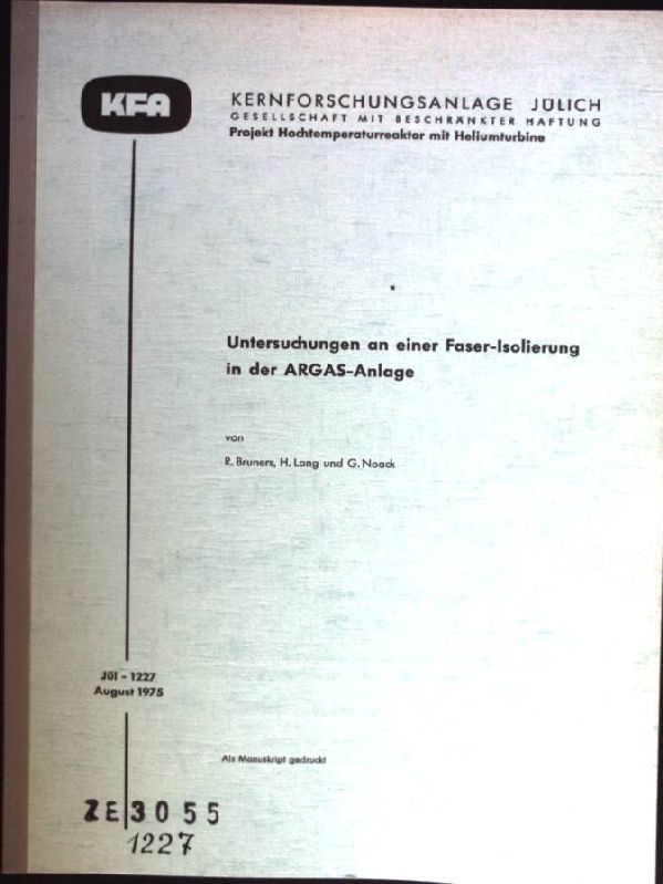 Untersuchungen an einer Faser-Isolierung in der ARGAS-Anlage