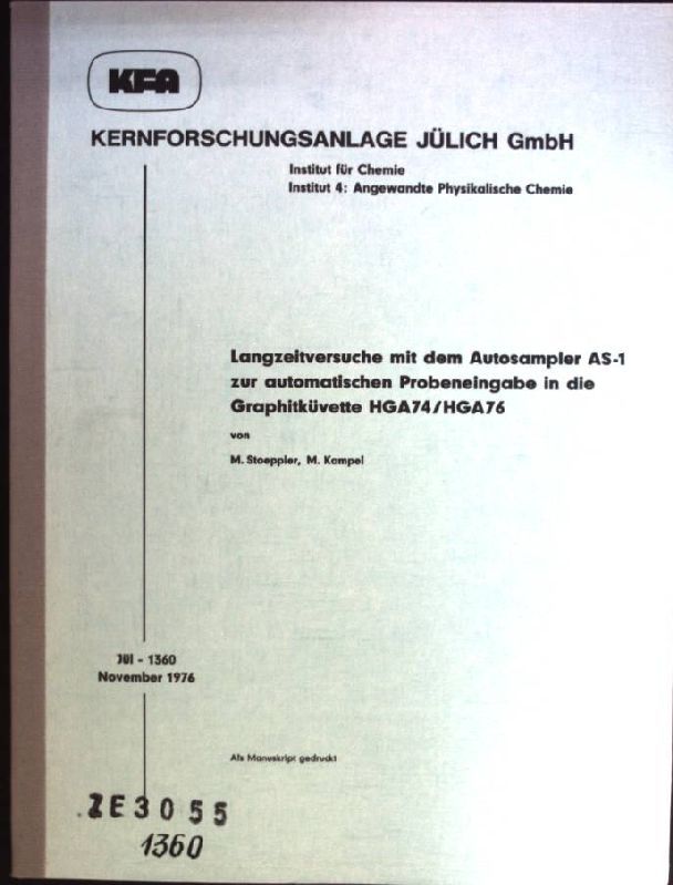 Langzeitversuche mit dem Autosampler AS-1 zur automatischen Probeneingabe in die Graphitküvette HGA74/HGA76