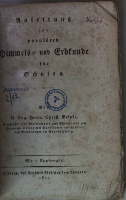 Anleitung zur populären Himmels- und Erdkunde für Schulen