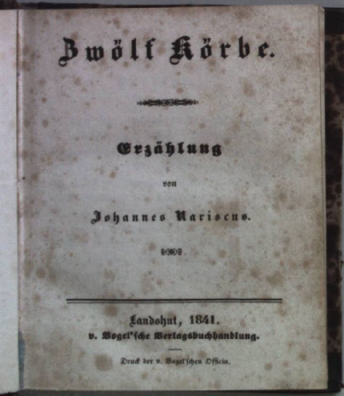 Zwölf Körbe: Erzählung