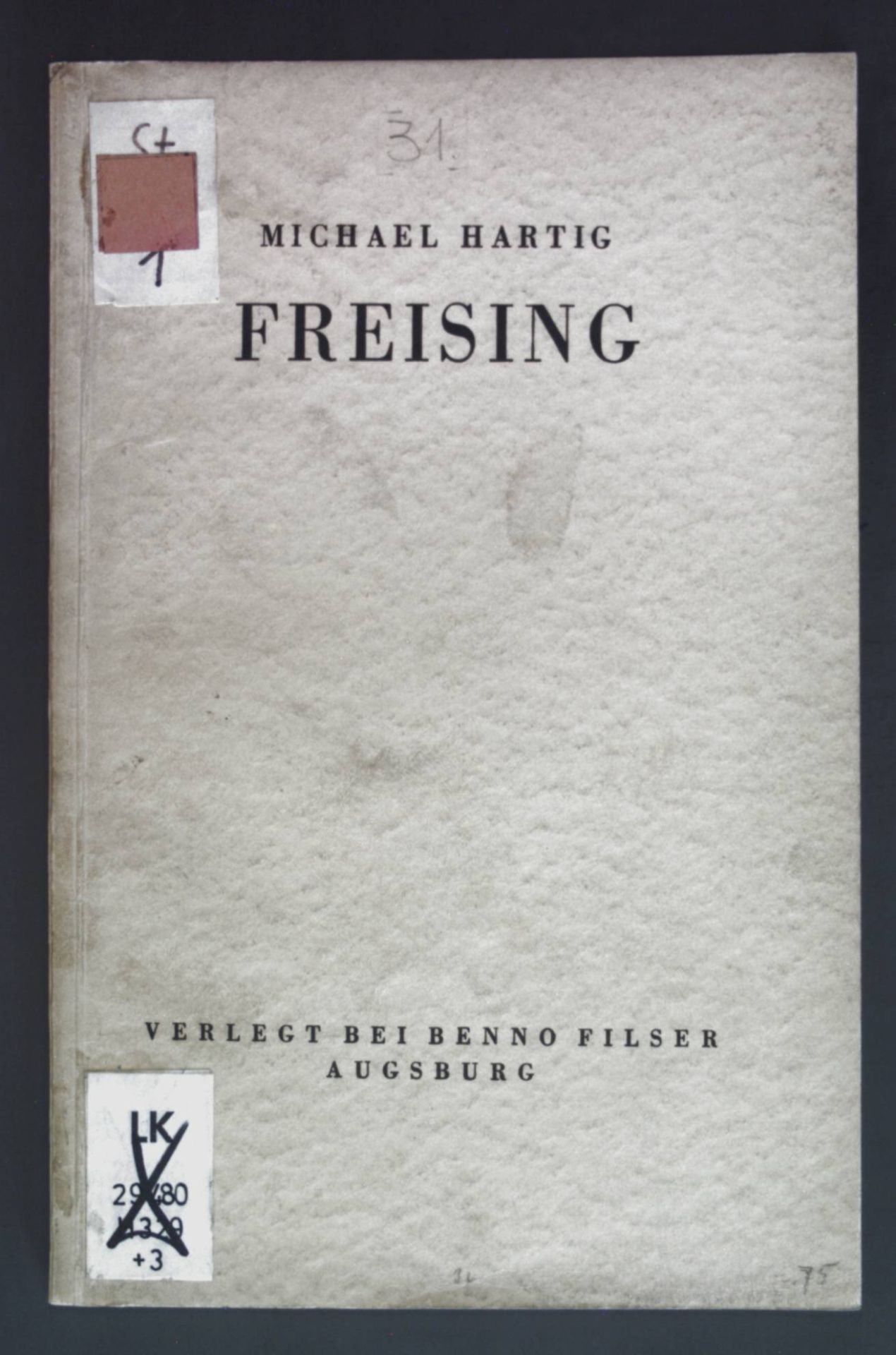Freising - Eine ehem. Altbayerische Bischofsstadt
