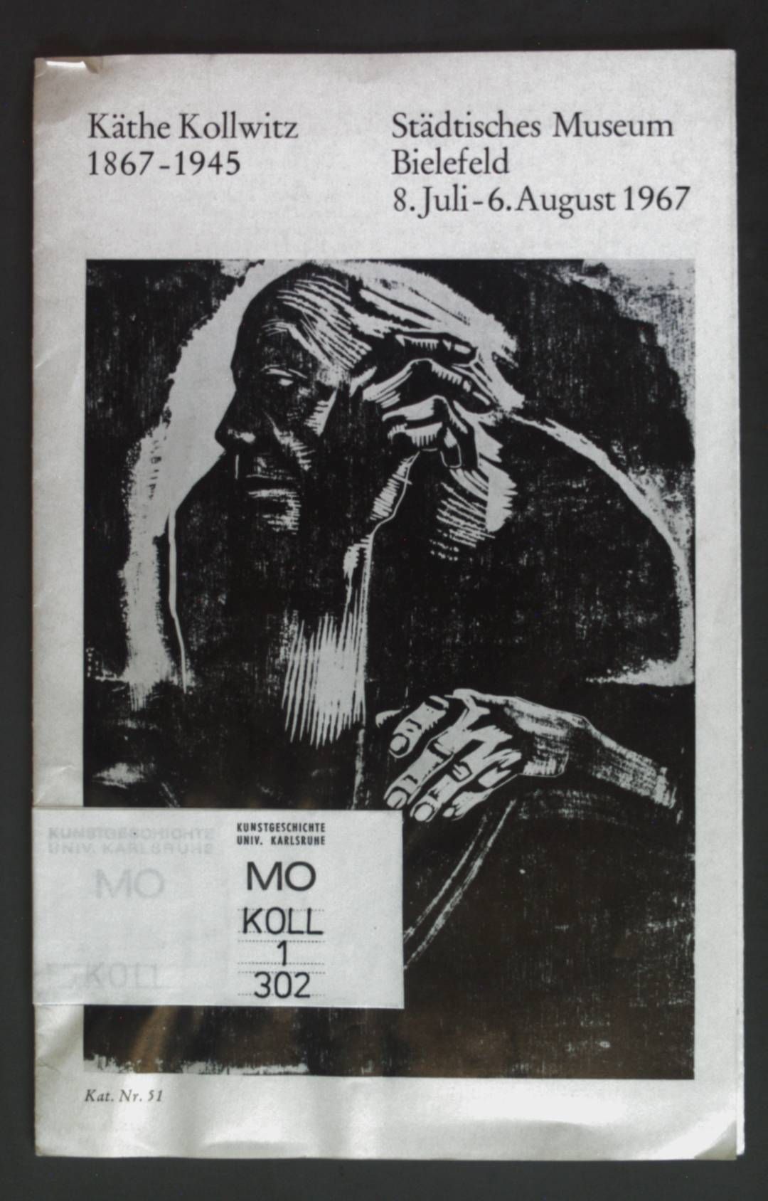 Käthe Kollwitz 1867 - 1945: Städtisches Museum Bielefeld 8. Juli - 6. August 1967