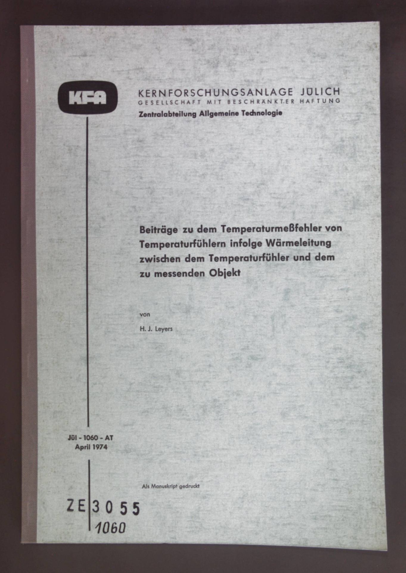 Beiträge zu dem Temperaturmeßfehler von Temperaturfühlern infolge Wärmeleitung zwischen dem Temperaturfühler und dem zu messenden Objekt