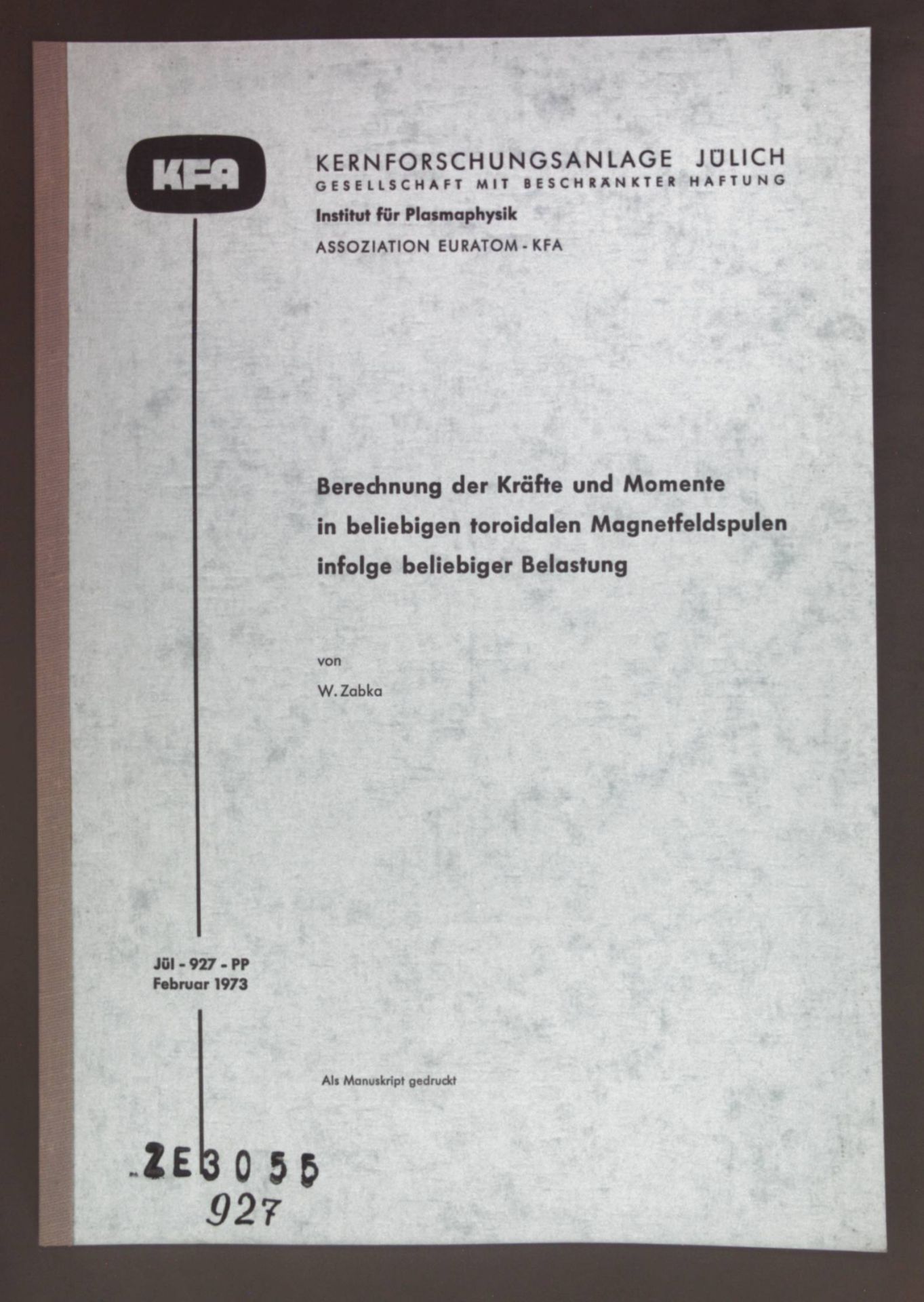 Berechnung der Kräfte und Momente in beliebigen toroidalen Magnetfeldspulen onfolge beliebiger Belastung