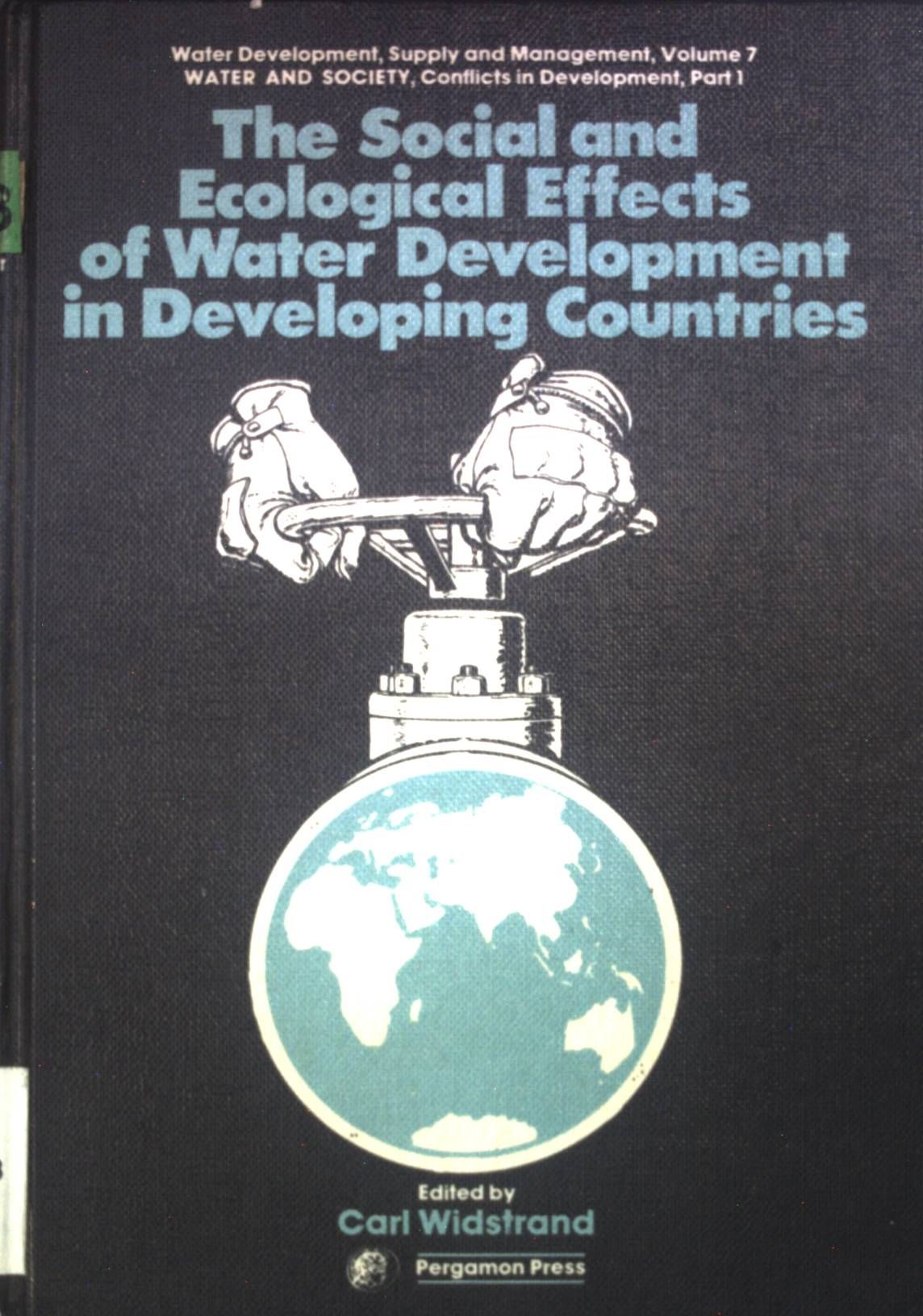 The Social and Ecological Effects of Water Development in Developing Countries