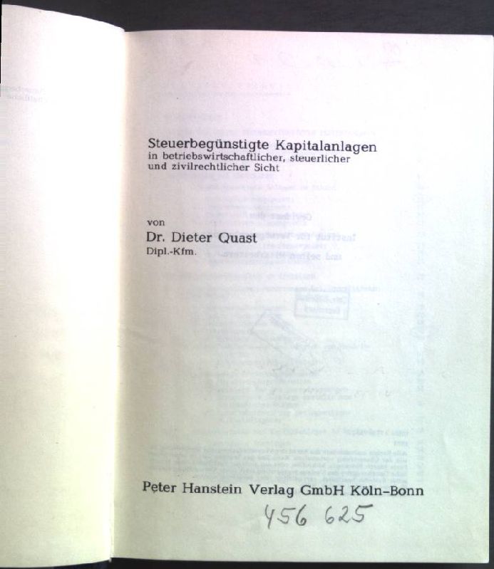 Steuerbegünstigte Kapitalanlagen : in betriebswirtschaftl., steuerl. u. zivilrechtl. Sicht
