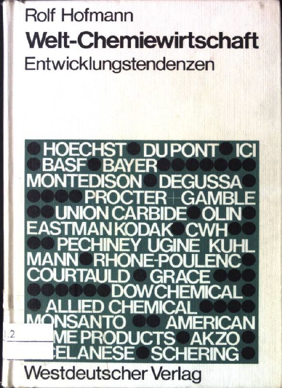 Welt-Chemiewirtschaft : Entwicklungstendenzen