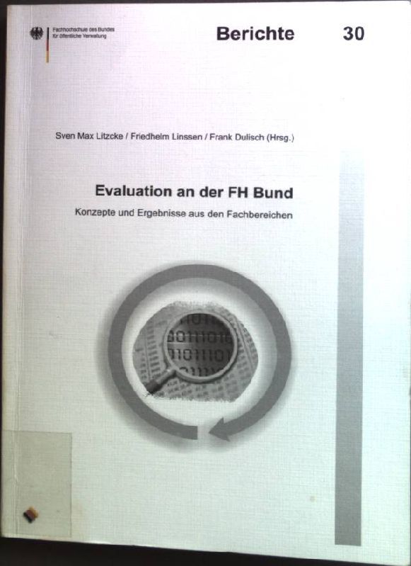 Evaluation an der FH Bund : Konzepte und Ergebnisse aus den Fachbereichen