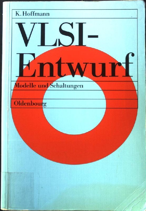 VLSI-Entwurf : Modelle und Schaltungen