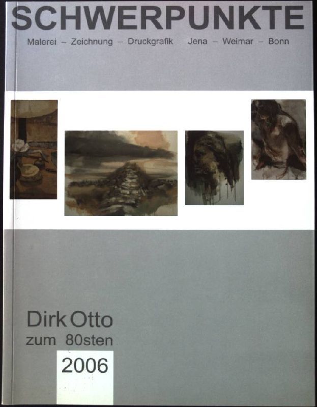Schwerpunkte : Malerei - Zeichnung - Druckgrafik - Jena - Weimar - Bonn