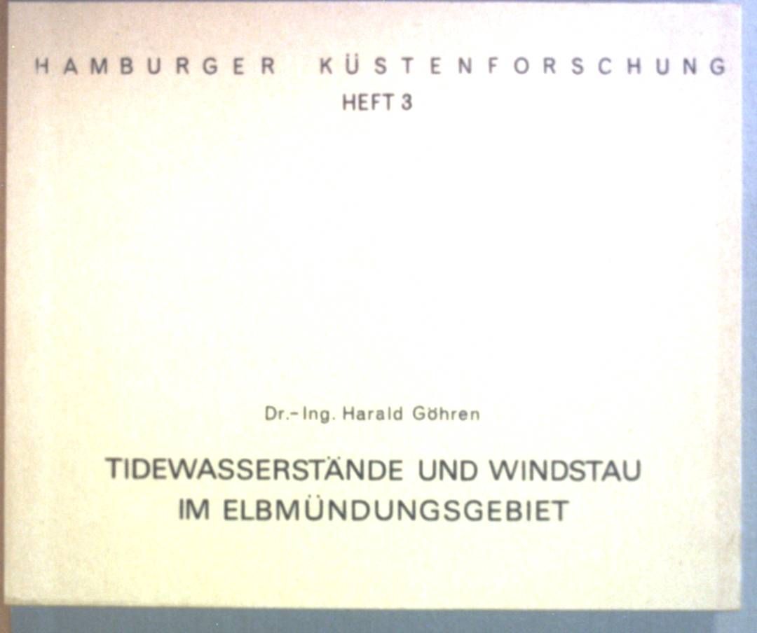 Tidewasserstände und Windstau im Elbmündungsgebiet