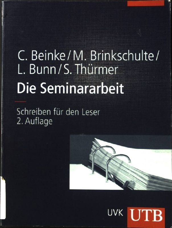 Die Seminararbeit : Schreiben für den Leser