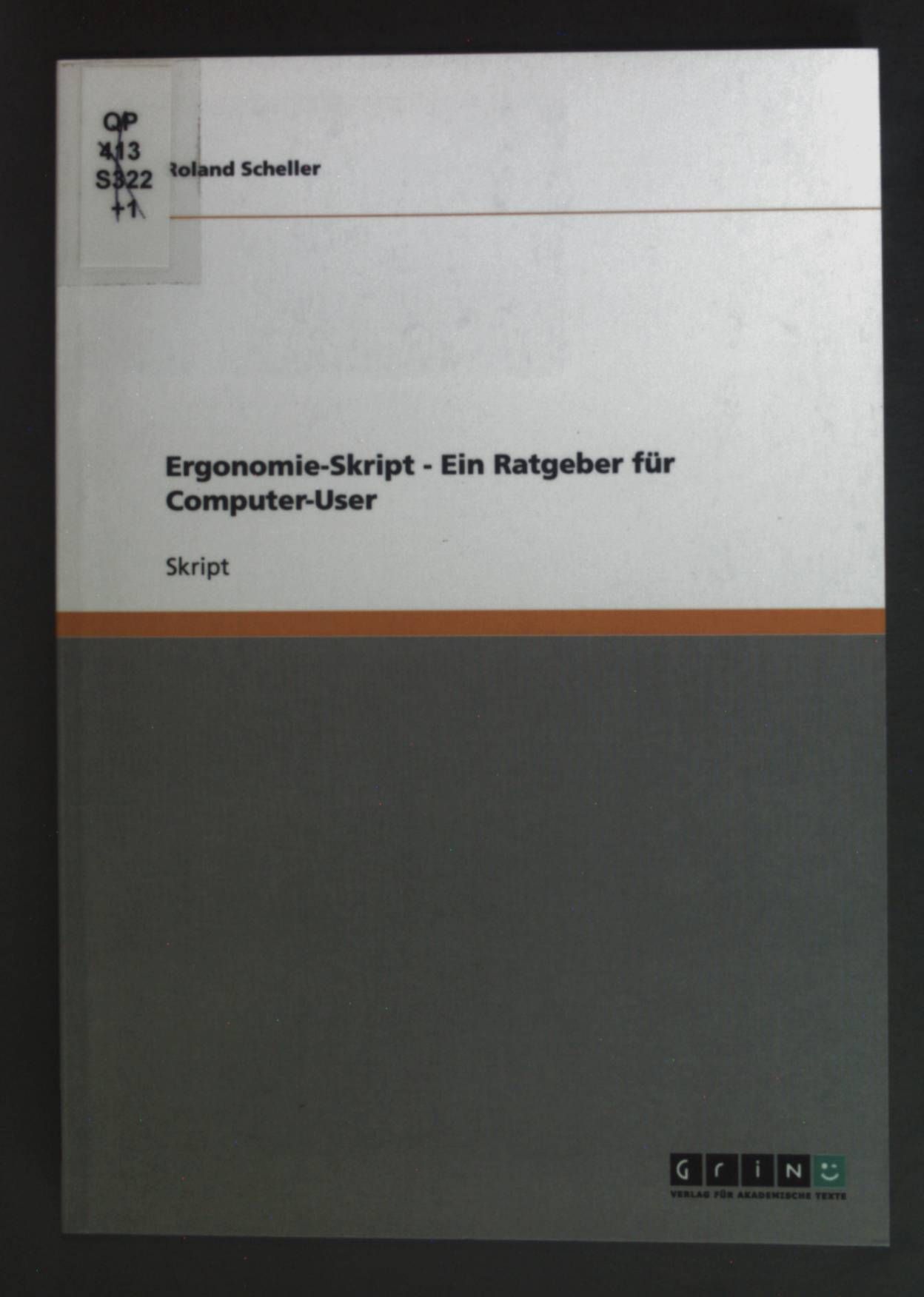 Ergonomie-Skript - Ein Ratgeber für Computer-User
