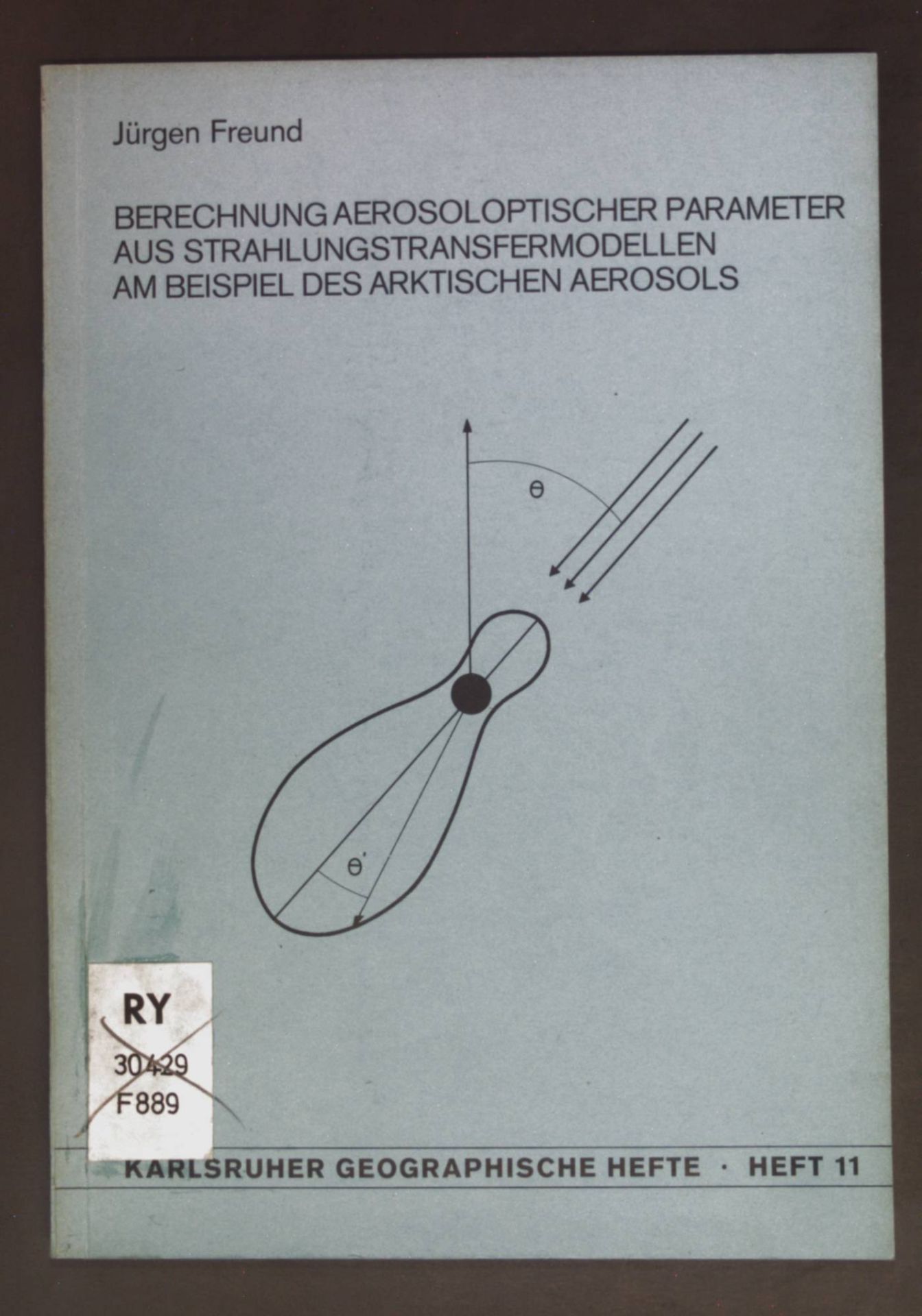 Berechnung Aerosoloptischer Parameter aus Strahlungstransfermodellen am Beispiel des Arktischen Aerosols