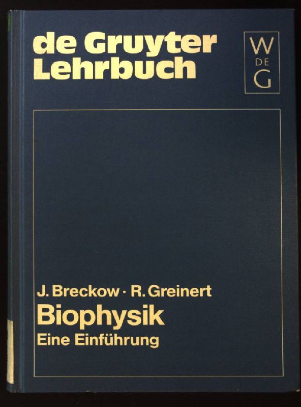 Biophysik : eine Einführung