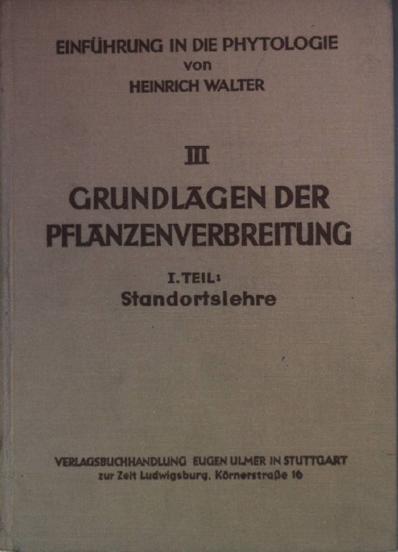 Grundlagen der Pflanzenverbreitung: Einführung in die Pflanzengeographie