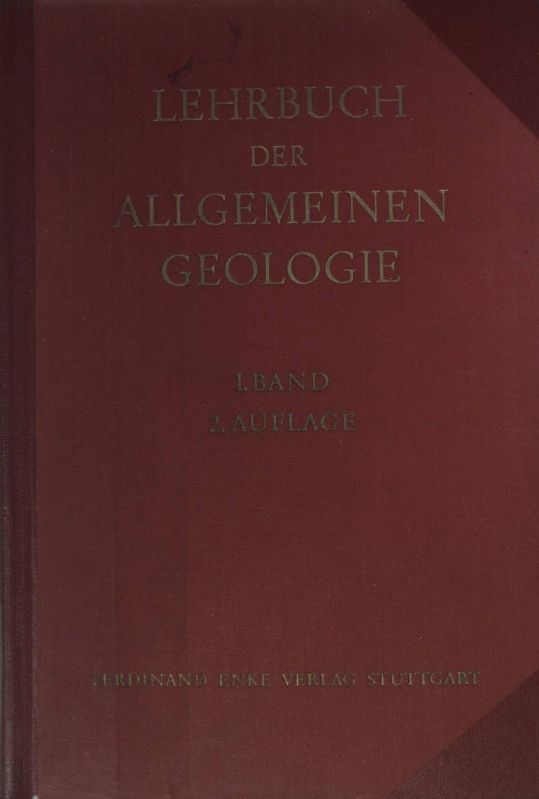 Lehrbuch der allgemeinen Geologie: BAND I: Festland - Meer