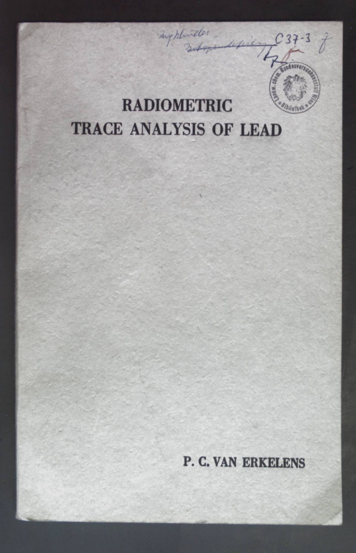 Radiometric Trace analysis of Lead - Academisch Proefschrift