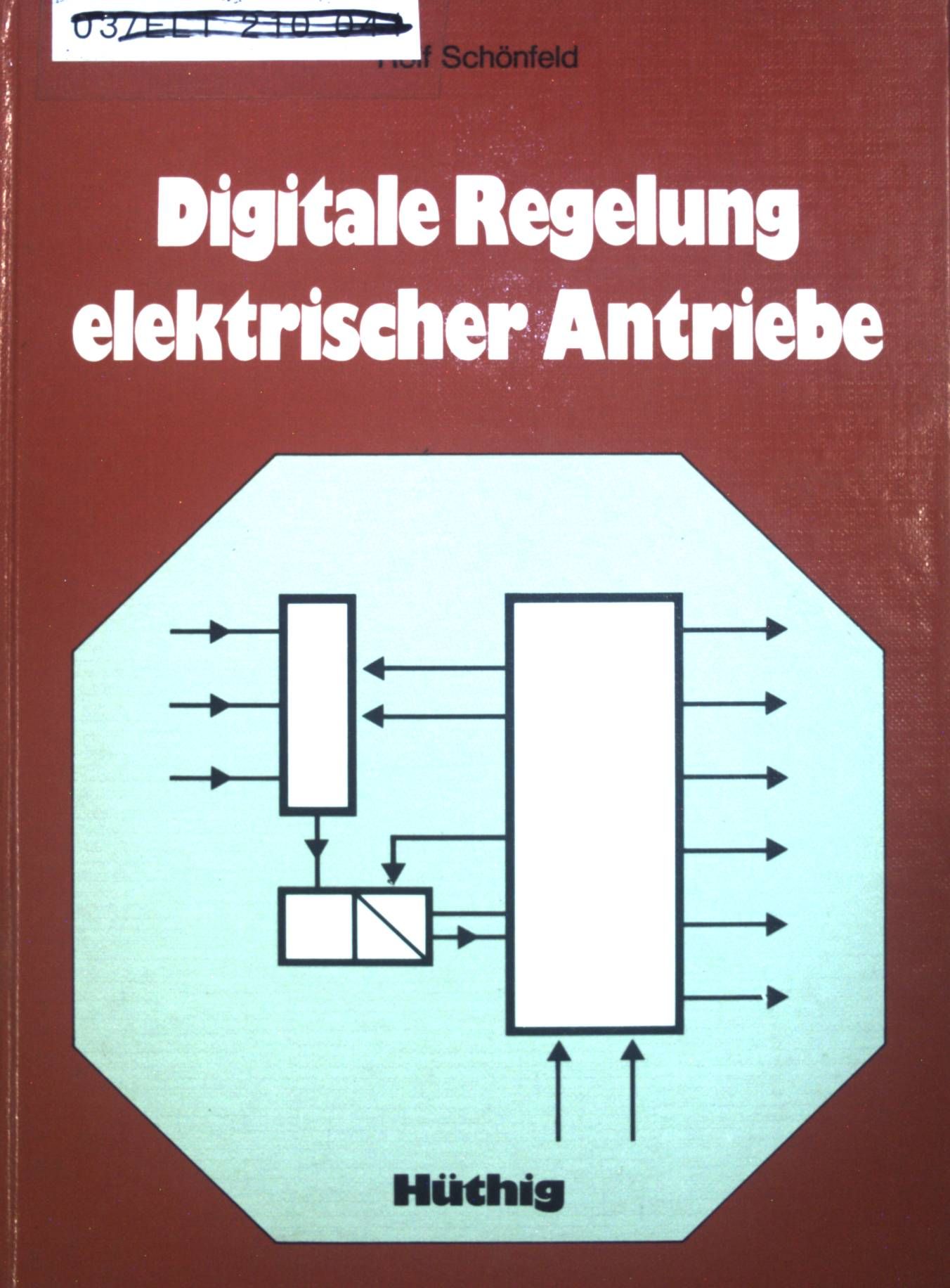 Digitale Regelung elektrischer Antriebe