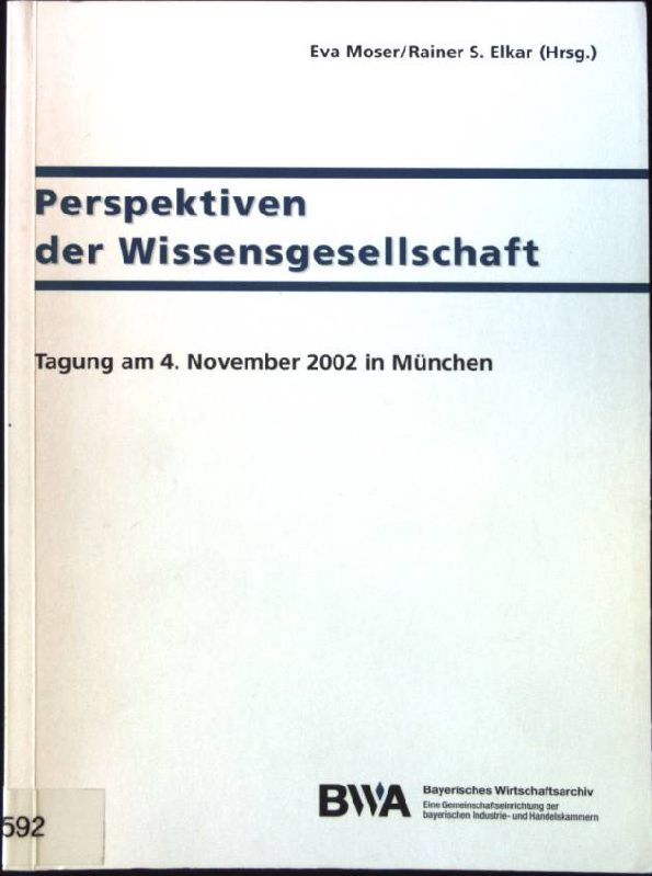 Perspektiven der Wissensgesellschaft : Tagung am 4. November 2002