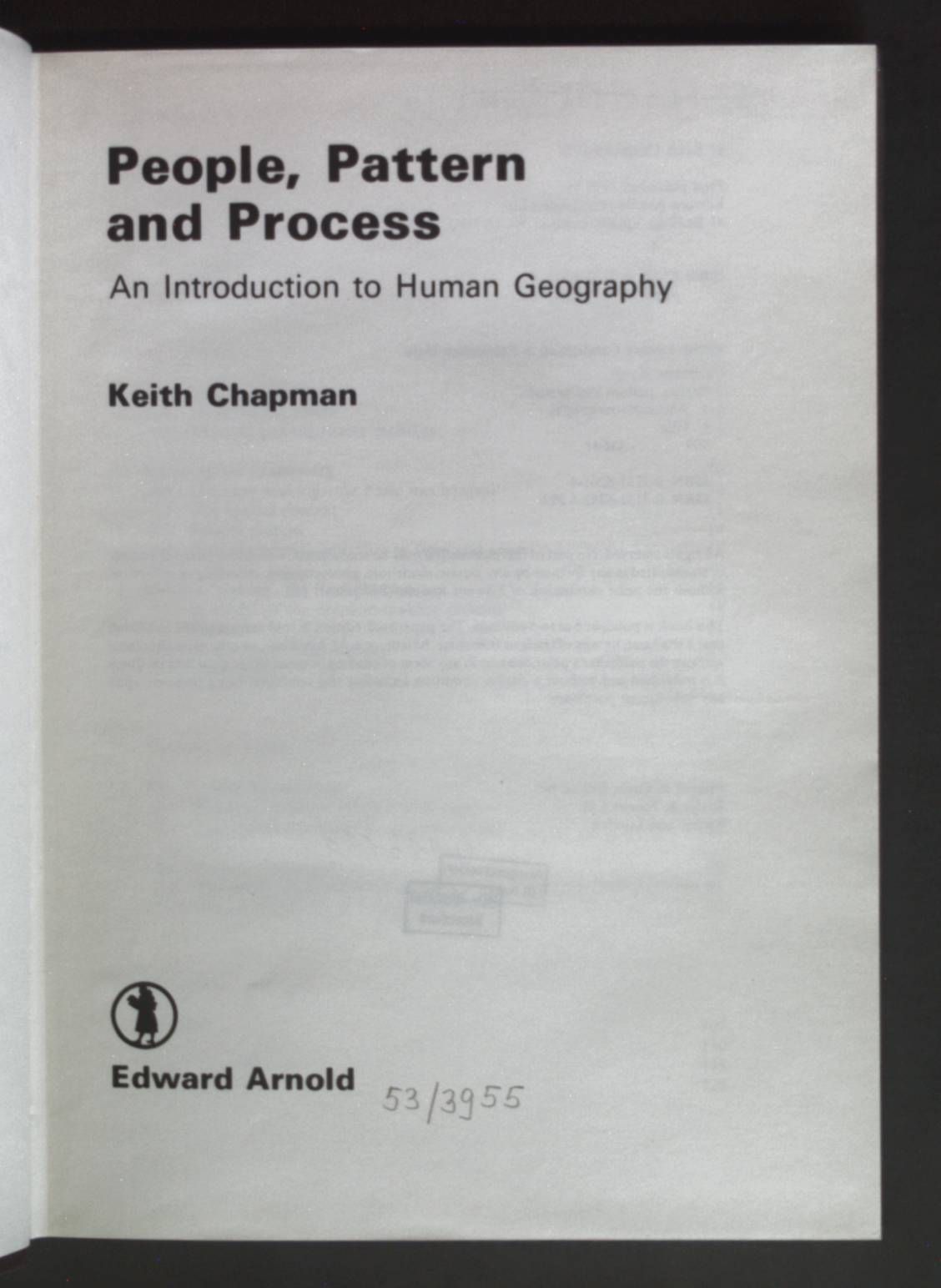 People, Pattern and Process: Introduction to Human Geography