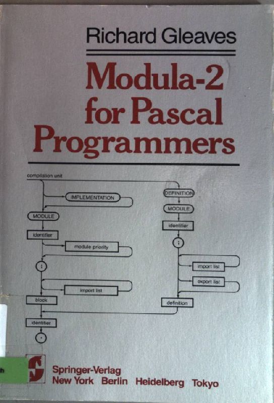 Modula-2 for Pascal programmers