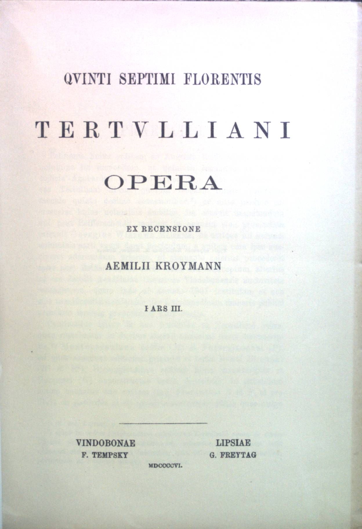 Quinti Septimi Florentis Tertulliani opera