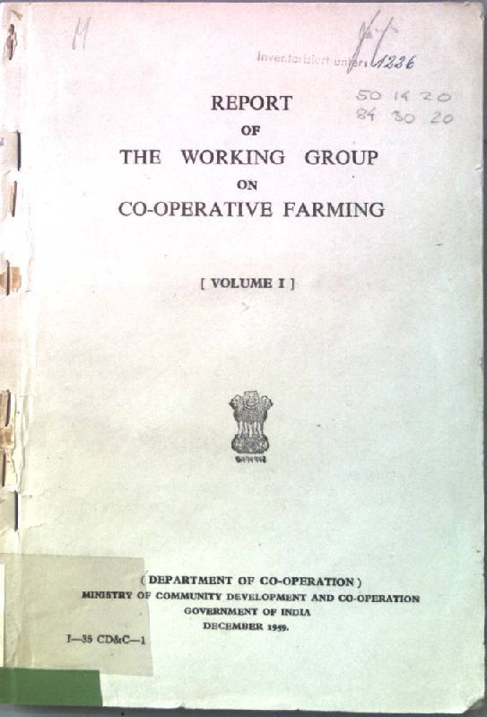 Report of the working group on co-operative farming, volume I