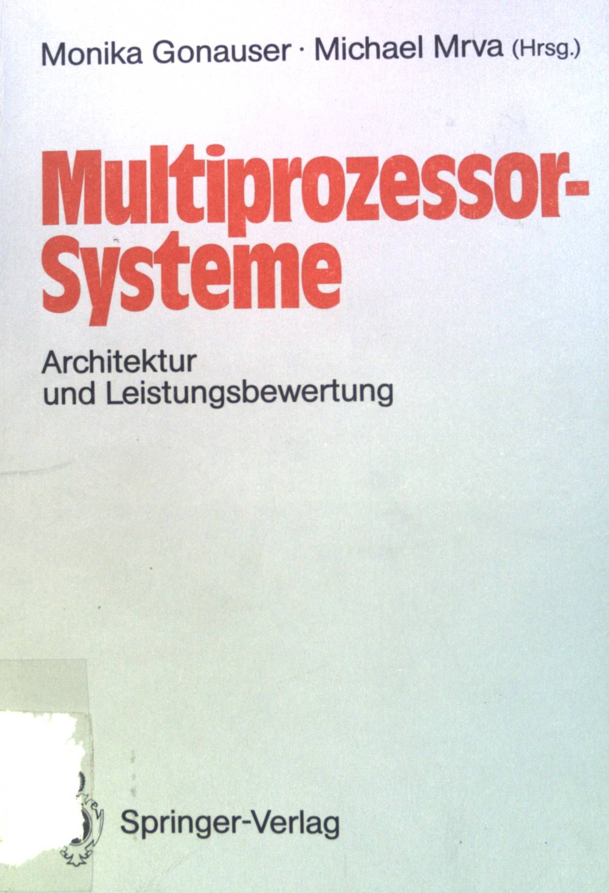 Multiprozessor-Systeme : Architektur und Leistungsbewertung