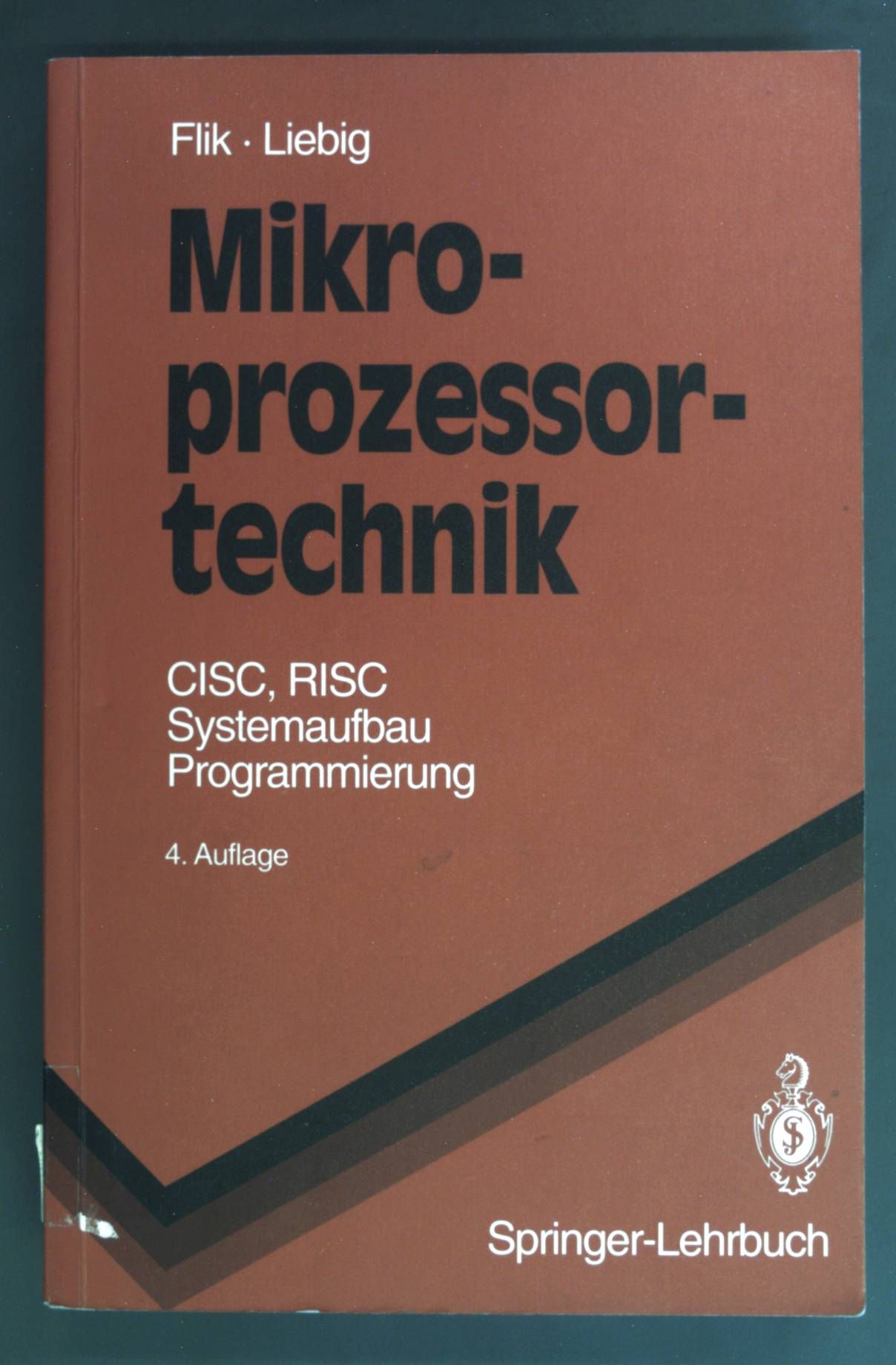 Mikroprozessortechnik : CISC, RISC - Systemaufbau, Programmierung