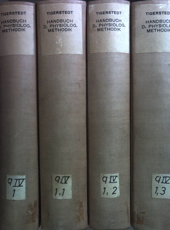 Handbuch der physiologischen Methodik (3 Bände in 4 Teilen) - Bd.I, 1.- 4. Abteilung/ Bd.II, 1. - 2. Abteilung/ 4. - 5. Abteilung (3. Abteilung fehlt)/ Bd.III, 1. - 6. Abteilung