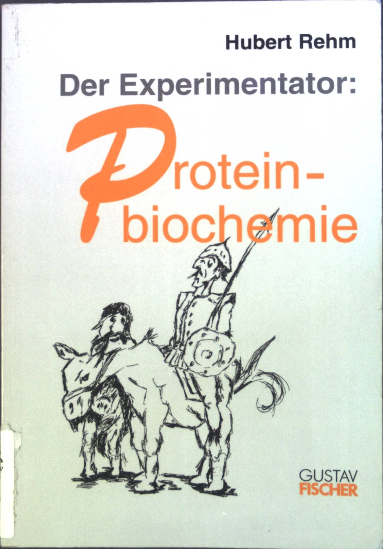 Der Experimentator: Proteinbiochemie : 18 Tabellen