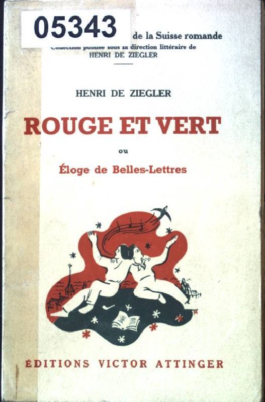 Rouge et Vert ou Eloge de Belles-Lettres