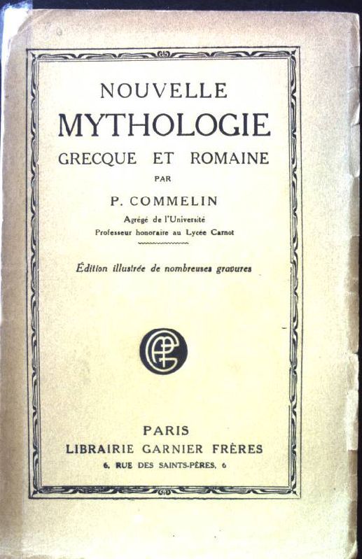 Nouvelle Mythologie Grecque et Romaine