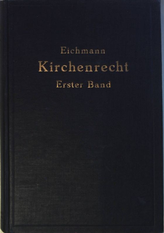 Lehrbuch des Kirchenrechts auf Grund des Codex Iuris Canonici: I. BAND: Einleitung, Allgemeiner Teil, Personenrecht