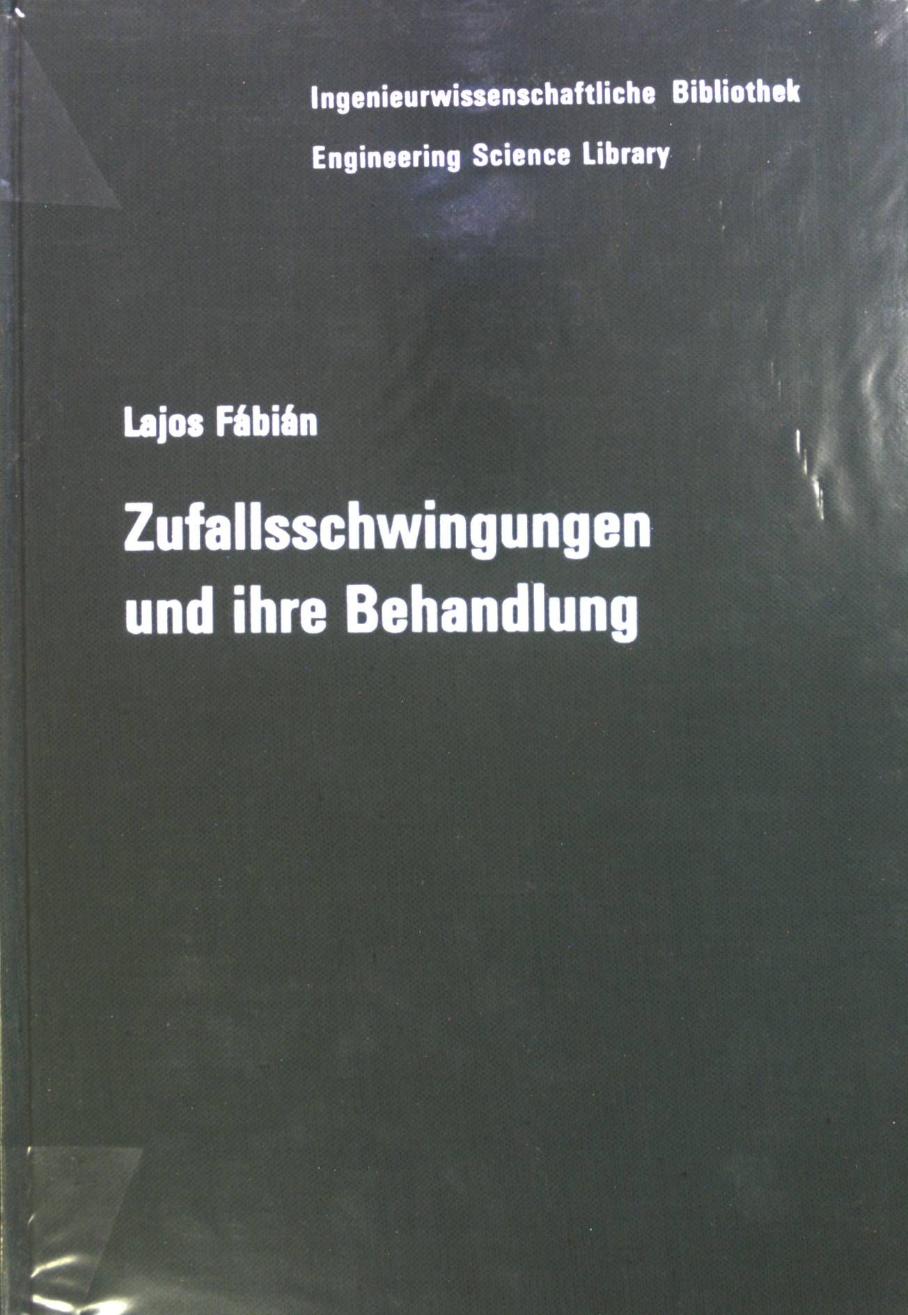 Zufallsschwingungen und ihre Behandlung