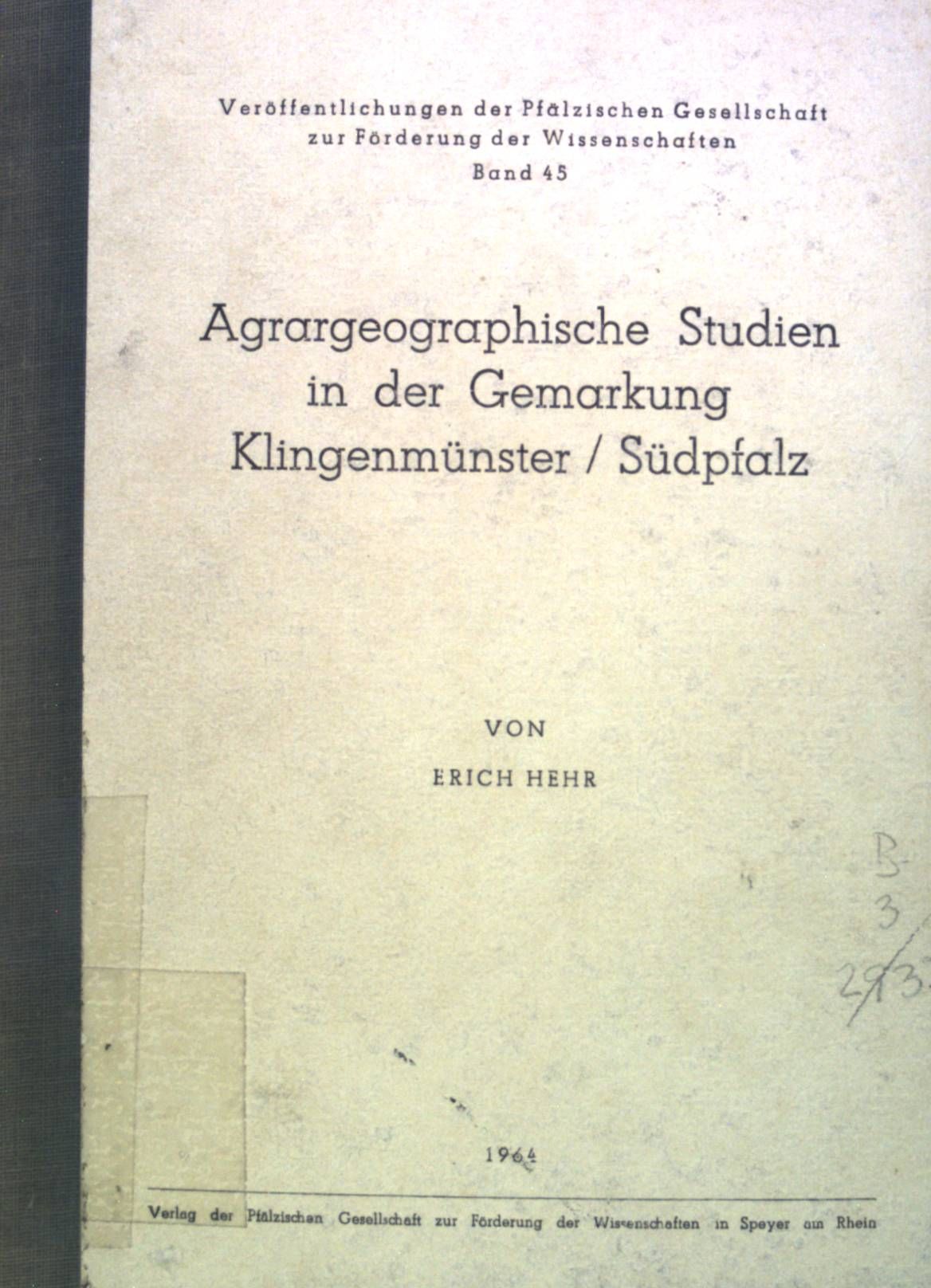 Agrargeographische Studien in der Gemarkung Klingenmünster / Südpfalz