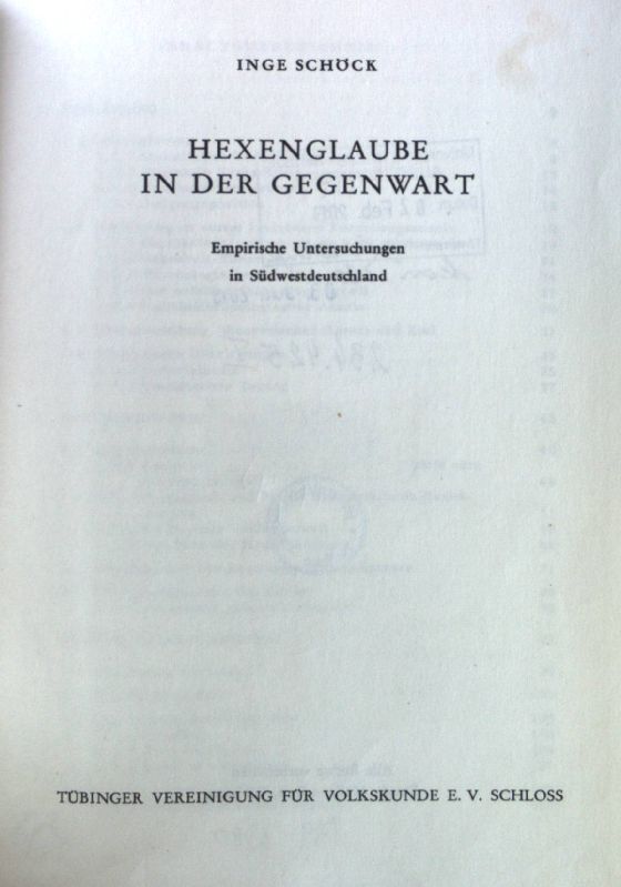 Hexenglaube in der Gegenwart. Empirische Untersuchungen in Südwestdeutschland
