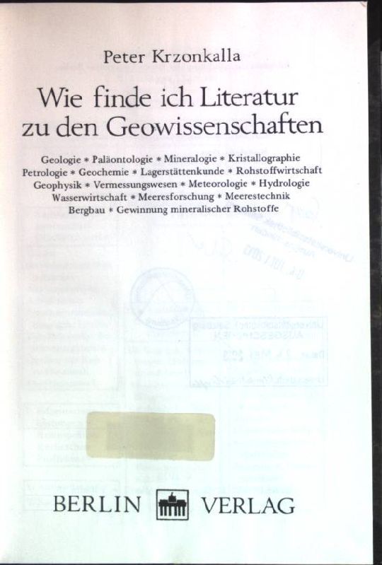 Wie finde ich Literatur zu den Geowissenschaften? : Geologie, Paläontologie, Mineralogie ..