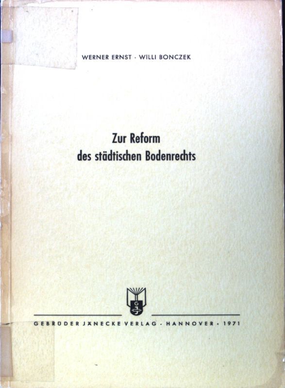 Zur Reform des städtischen Bodenrechts