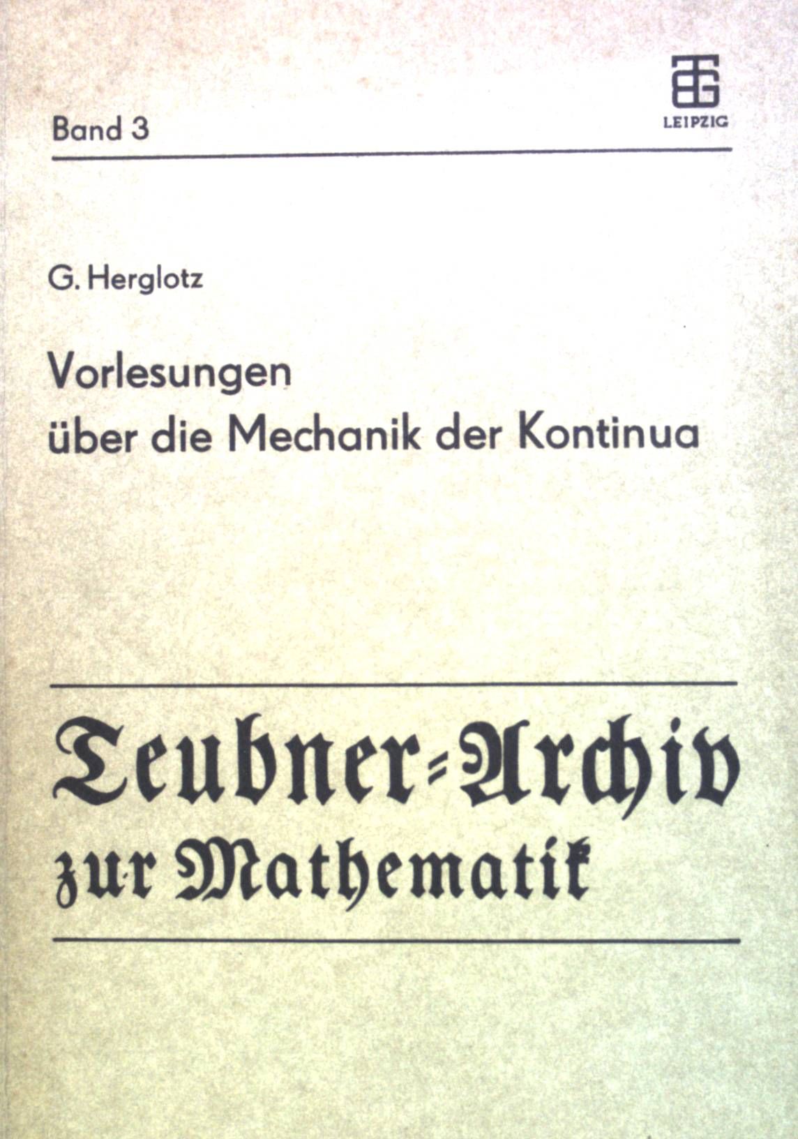 Vorlesungen über die Mechanik der Kontinua