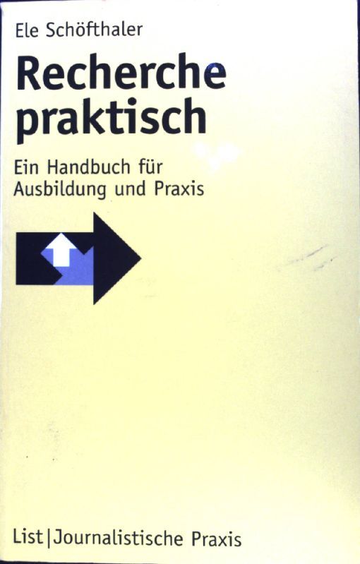 Recherche praktisch : ein Handbuch für Ausbildung und Praxis